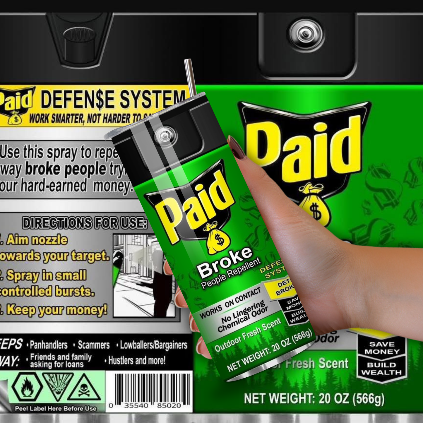 Paid Broke Repellent 20oz Tumbler – Funny Money Defense System Stainless Steel Cup