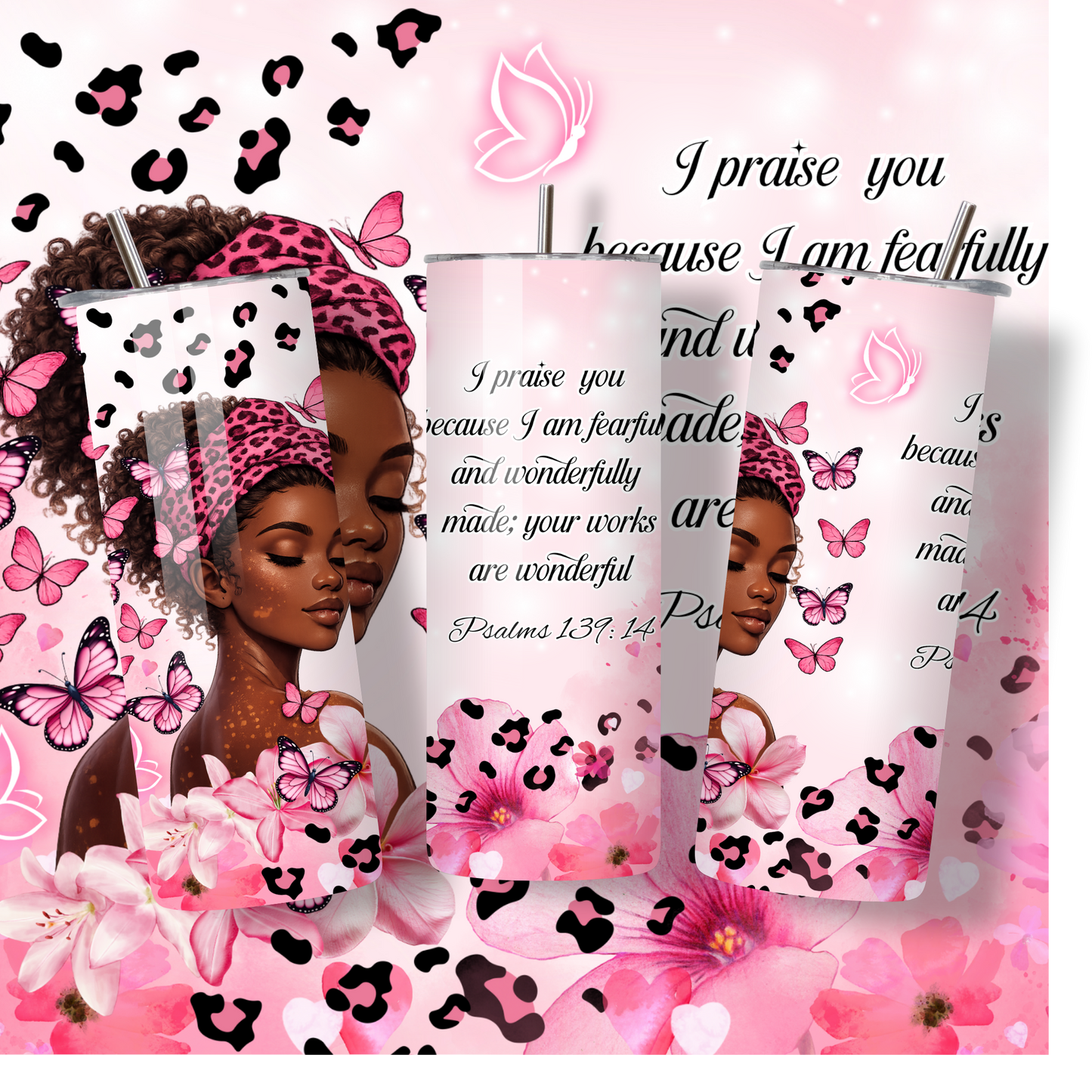 “Fearfully & Wonderfully Made” 20oz Sublimation Tumbler – Pink Butterfly Faith Design | Psalm 139:14