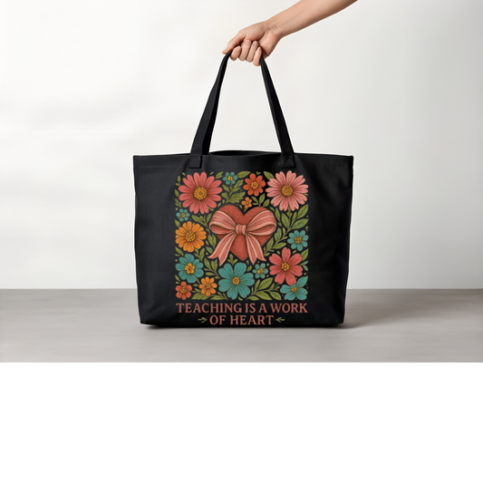 “Teaching is a work of heart Tote bag Faith & Self-Love Affirmation Bag