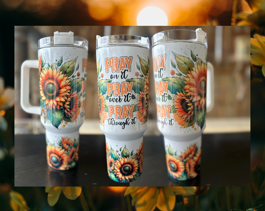 Pray On It Stainless Steel Tumbler