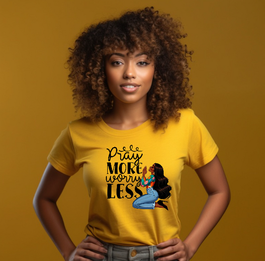Pray more worry less T-shirt